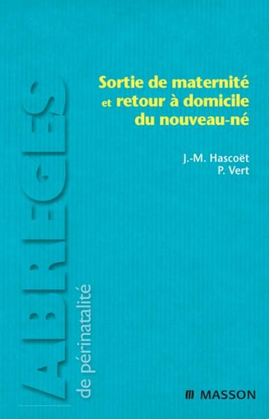 Sortie de maternitÃ© et retour Ã  domicile du nouveau-nÃ©