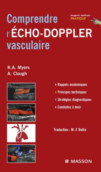 Comprendre l''Echo-Doppler vasculaire