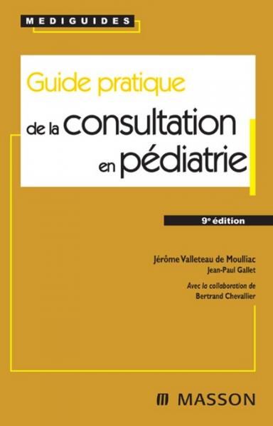 Guide pratique de la consultation en pÃ©diatrie