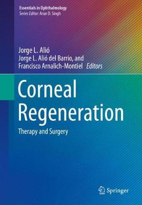 Corneal Regeneration: Therapy and Surgery