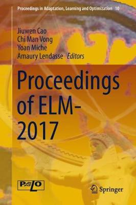 Proceedings of ELM-2017 2019 ed.