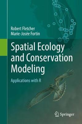 Spatial Ecology and Conservation Modeling: Applications with R