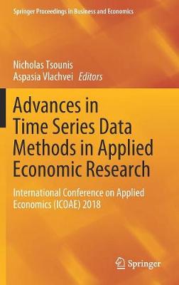 Advances in Time Series Data Methods in Applied Economic Research: International Conference on Applied Economics (ICOAE) 2018