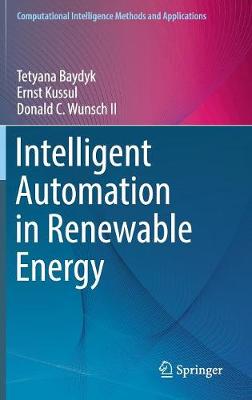 Intelligent Automation in Renewable Energy 2019 ed.