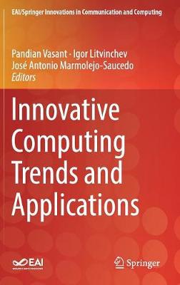 Innovative Computing Trends and Applications 2019 ed.