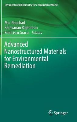Advanced Nanostructured Materials for Environmental Remediation