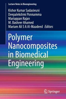 Polymer Nanocomposites in Biomedical Engineering 2019 ed.