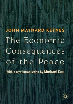 Economic Consequences of the Peace: With a new introduction by Michael Cox