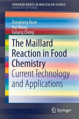 Maillard Reaction in Food Chemistry: Current Technology and Applications