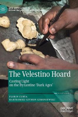 Velestino Hoard: Casting Light on the Byzantine 'Dark Ages'