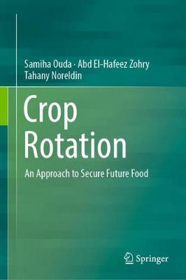 Crop Rotation: An Approach to Secure Future Food