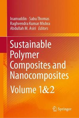 Sustainable Polymer Composites and Nanocomposites 2019 ed.