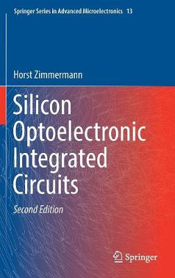 Silicon Optoelectronic Integrated Circuits 2nd ed. 2018
