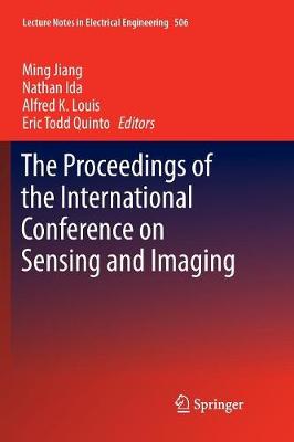 Proceedings of the International Conference on Sensing and Imaging Softcover Reprint of the Original 1st 2019 ed.