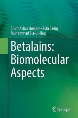 Betalains: Biomolecular Aspects Softcover Reprint of the Original 1st 2018 ed.