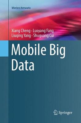Mobile Big Data Softcover Reprint of the Original 1st 2018 ed.