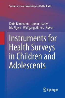Instruments for Health Surveys in Children and Adolescents Softcover Reprint of the Original 1st 2019 ed.