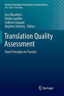 Translation Quality Assessment: From Principles to Practice Softcover reprint of the original 1st ed. 2018