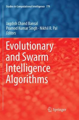 Evolutionary and Swarm Intelligence Algorithms Softcover Reprint of the Original 1st 2019 ed.