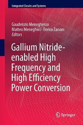 Gallium Nitride-enabled High Frequency and High Efficiency Power Conversion Softcover reprint of the original 1st ed. 2018