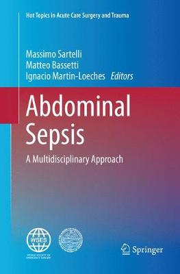Abdominal Sepsis: A Multidisciplinary Approach Softcover Reprint of the Original 1st 2018 ed.