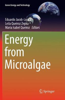 Energy from Microalgae Softcover Reprint of the Original 1st 2018 ed.