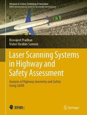 Laser Scanning Systems in Highway and Safety Assessment: Analysis of Highway Geometry and Safety Using LiDAR