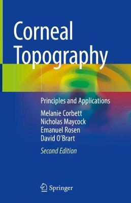 Corneal Topography: Principles and Applications Second Edition 2019
