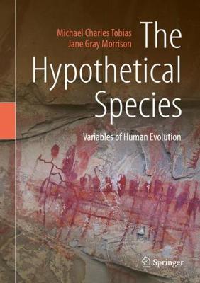 Hypothetical Species: Variables of Human Evolution