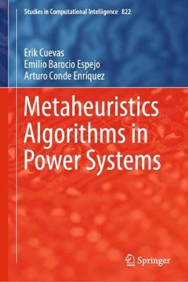 Metaheuristics Algorithms in Power Systems 2019 ed.