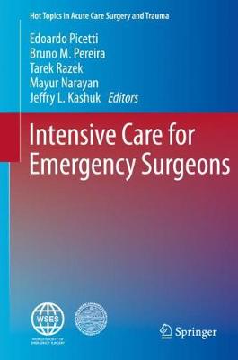 Intensive Care for Emergency Surgeons 2019 ed.