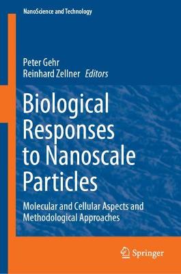 Biological Responses to Nanoscale Particles: Molecular and Cellular Aspects and Methodological Approaches
