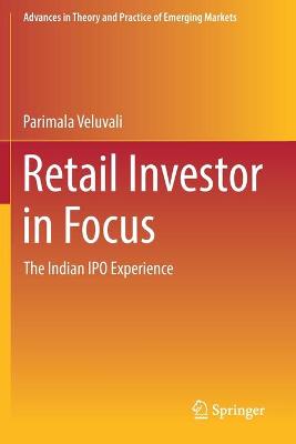 Retail Investor in Focus: The Indian IPO Experience 2019 ed.