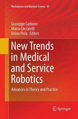 New Trends in Medical and Service Robotics: Advances in Theory and Practice Softcover Reprint of the Original 1st 2019 ed.