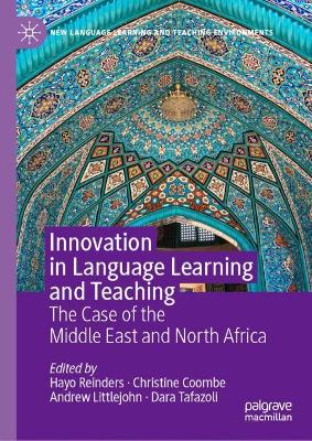 Innovation in Language Learning and Teaching: The Case of the Middle East and North Africa 2019 ed.