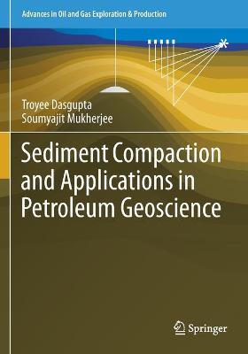 Sediment Compaction and Applications in Petroleum Geoscience 1st ed. 2020