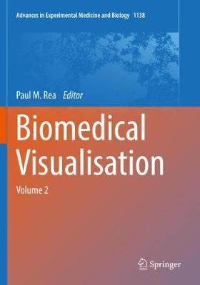 Biomedical Visualisation: Volume 2 2019 ed.