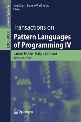 Transactions on Pattern Languages of Programming IV 2019 ed.