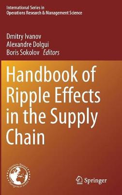 Handbook of Ripple Effects in the Supply Chain 2019 ed.
