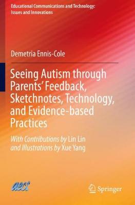 Seeing Autism through Parents' Feedback, Sketchnotes, Technology, and  Evidence-based Practices