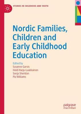Nordic Families, Children and Early Childhood Education 2019 ed.