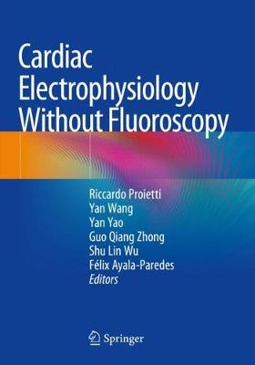 Cardiac Electrophysiology Without Fluoroscopy 2019 ed.