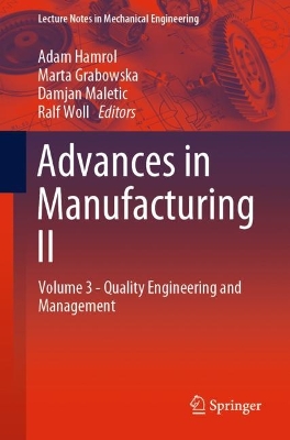 Advances in Manufacturing II: Volume 3 - Quality Engineering and Management 2019 ed.