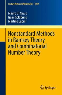 Nonstandard Methods in Ramsey Theory and Combinatorial Number Theory 2019 ed.