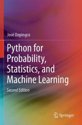 Python for Probability, Statistics, and Machine Learning Second Edition 2019