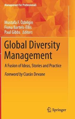 Global Diversity Management: A Fusion of Ideas, Stories and Practice