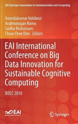 EAI International Conference on Big Data Innovation for Sustainable Cognitive Computing: BDCC 2018