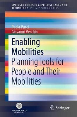 Enabling Mobilities: Planning Tools for People and Their Mobilities 2019 ed.