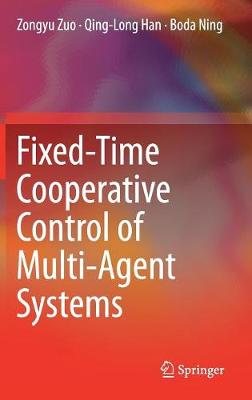 Fixed-Time Cooperative Control of Multi-Agent Systems