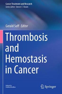 Thrombosis and Hemostasis in Cancer 2019 ed.
